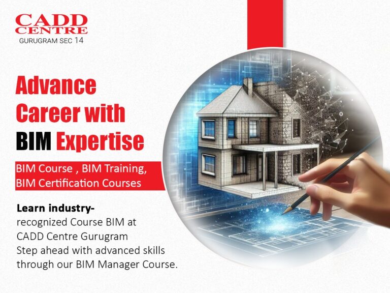 BIM Architecture Course & AutoCAD Training in Gurugram – Best CADD Centre Near Me for Career Growth