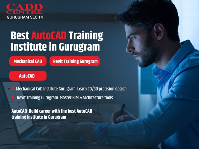 Master AutoCAD & CAD Design with Expert Training at CADD Centre Gurugram Sector 14 – Build a Future-Ready Career in Design and Engineering